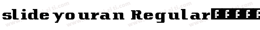 slideyouran Regular字体转换